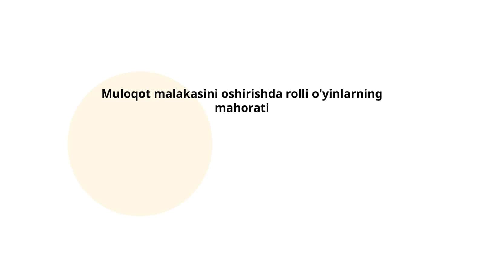 Muloqot malakasini oshirishda rolli o'yinlarning mahorati 1