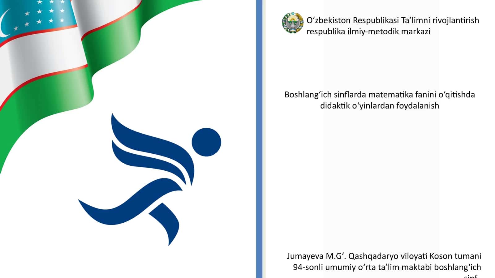 Boshlangʻich sinflarda matematika fanini o‘qitishda didaktik o‘yinlardan foydalanish 1