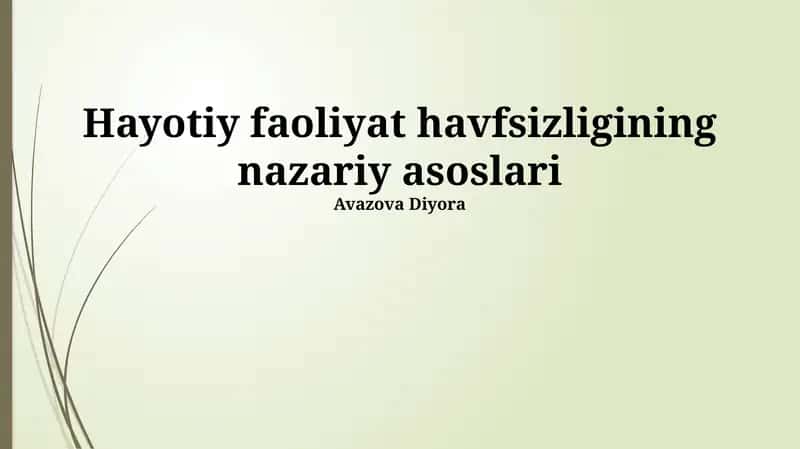 Hayotiy faoliyat havfsizligining nazariy asoslari 1