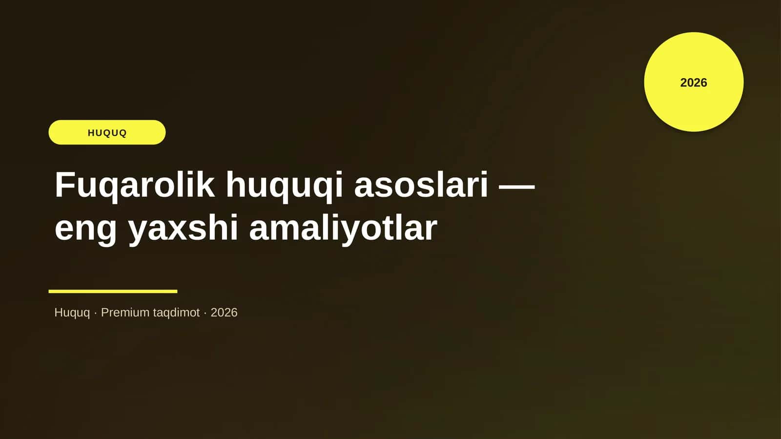 Fuqarolik huquqi asoslari — eng yaxshi amaliyotlar 1