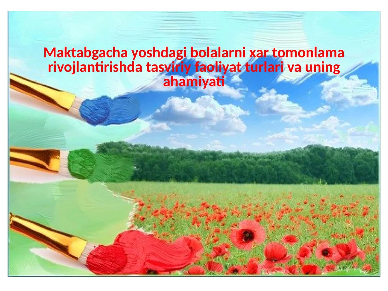 Tasviriy faoliyat turlari va uningahamiyati 1