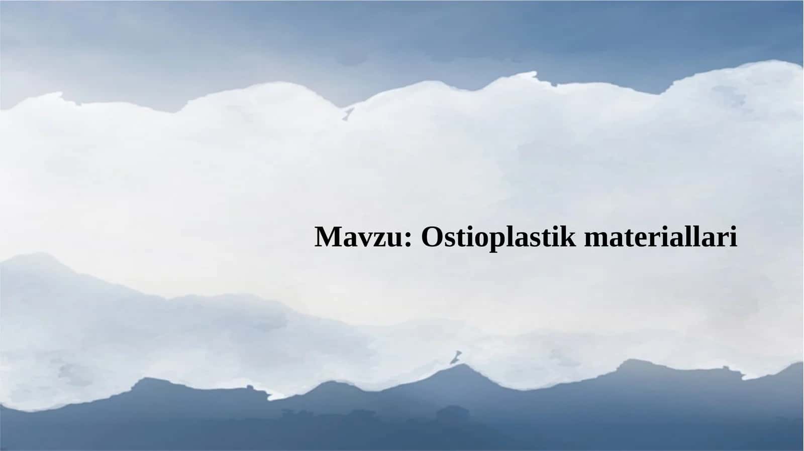 Ostioplastik materiallari 1