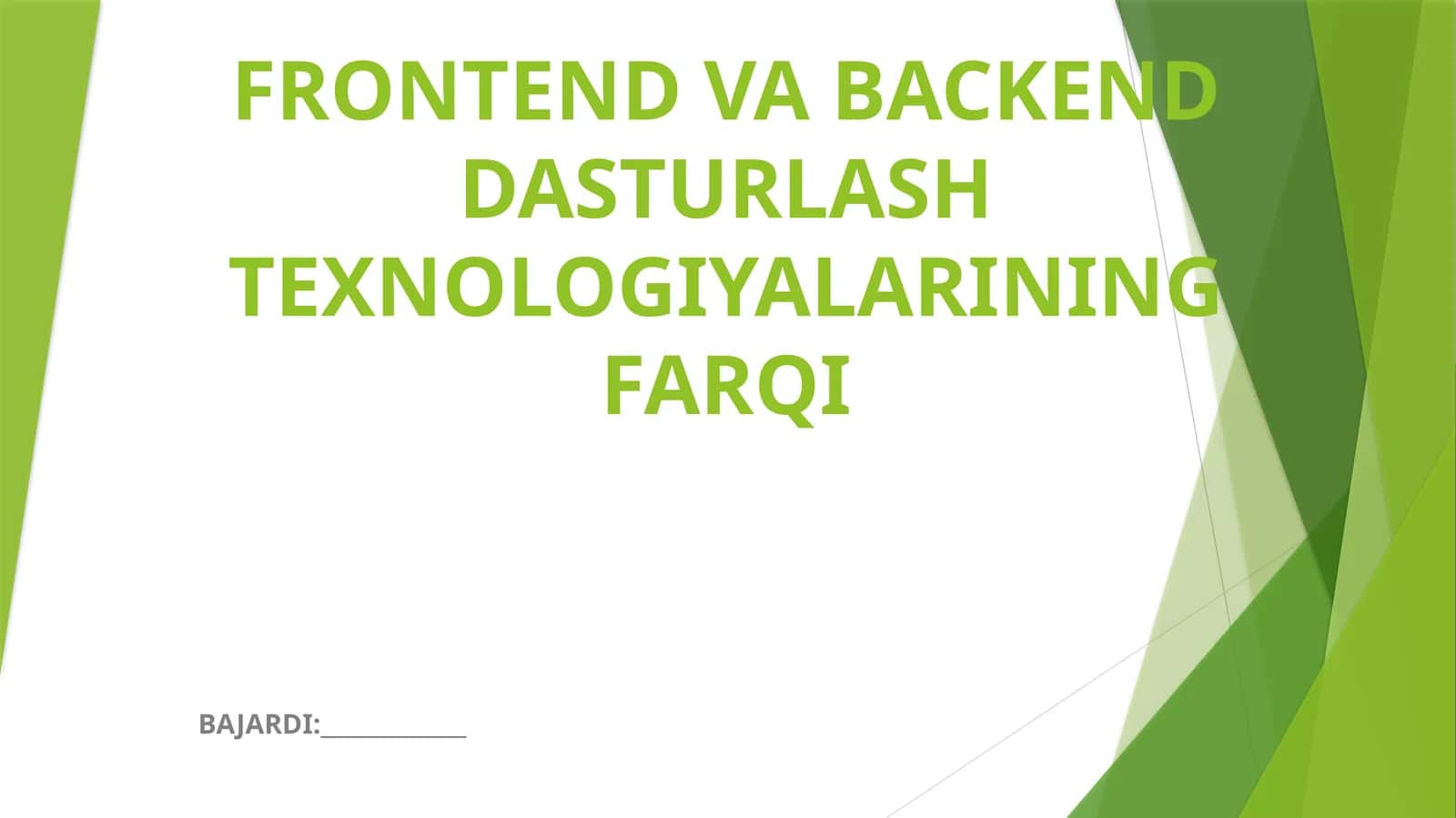 FRONTEND VA BACKEND DASTURLASH TEXNOLOGIYALARINING FARQI 1