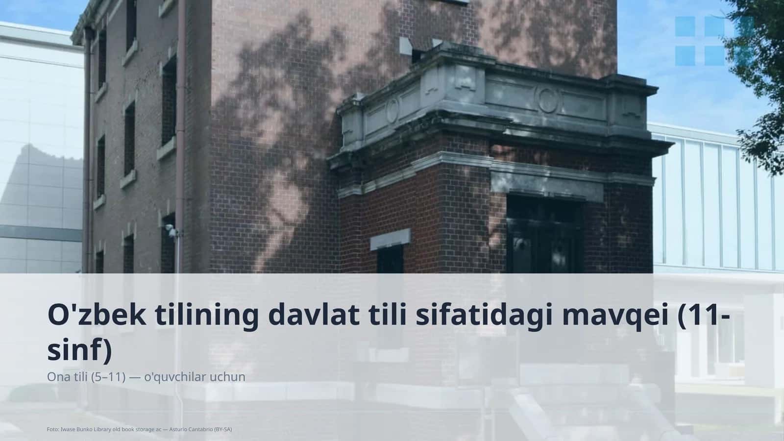 O'zbek tilining davlat tili sifatidagi mavqei (11-sinf) 1