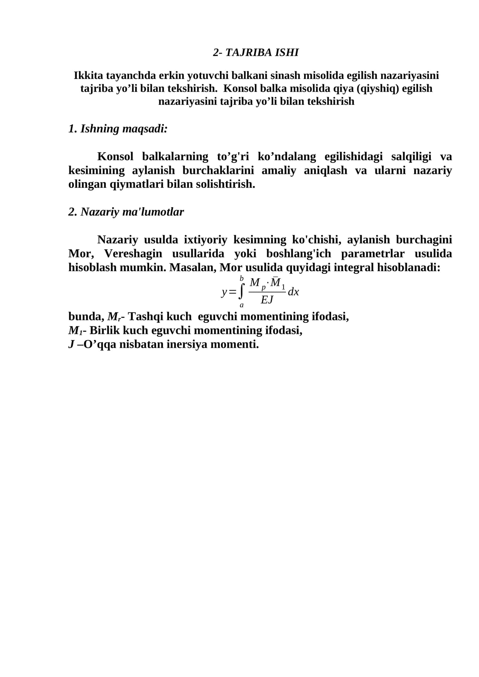 Ikkita tayanchda erkin yotuvchi balkani sinash misolida egilish nazariyasini tajriba yo’li bilan tekshirish.  Konsol balka misolida qiya (qiyshiq) egilish nazariyasini tajriba yo’li bilan tekshirish 1