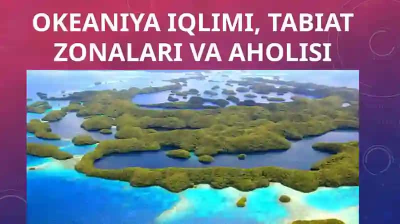 Okeaniyaiqlimi, tabiat zonalarida va aholisi