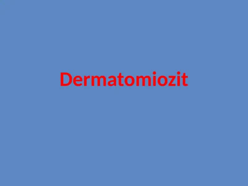 Dermatomiozit 1