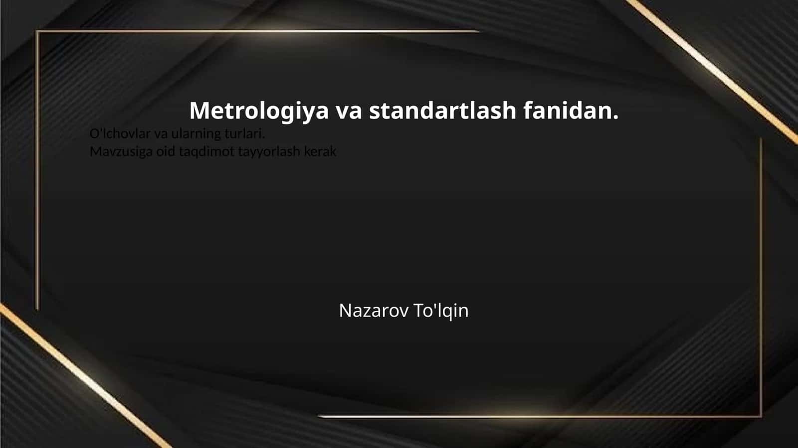 Metrologiya va standartlash fanidan. 1