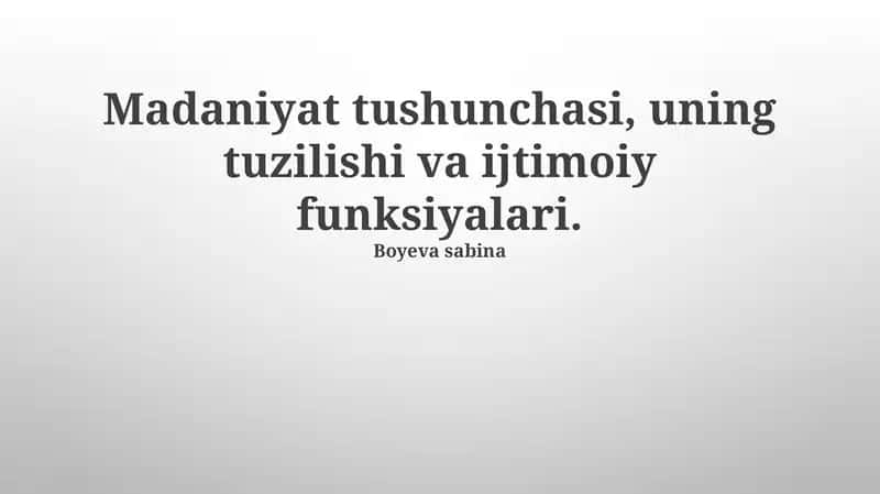 Madaniyatning ijtimoiy funksiyalari 1
