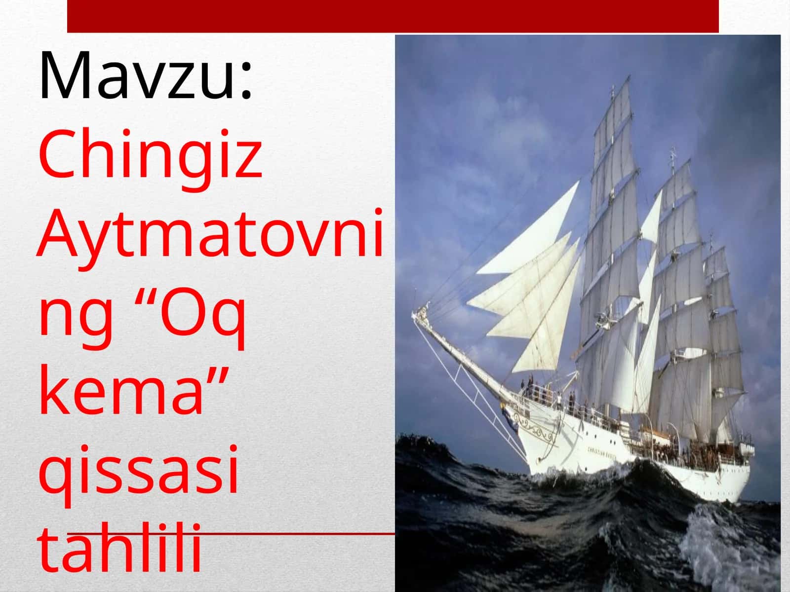 Chingiz Aytmatovning “Oq kema” qissasi 1