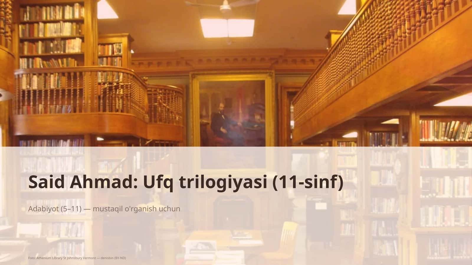 Said Ahmad: Ufq trilogiyasi (11-sinf) 1