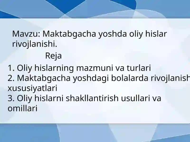 Maktabgacha yoshdagi oliy hislarning rivojlanishi
