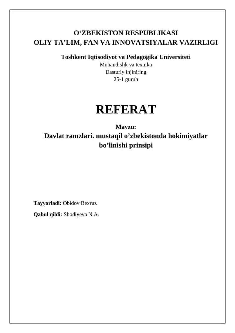 Davlat ramzlari. mustaqil o’zbekistonda hokimiyatlar bo’linishi prinsipi 1