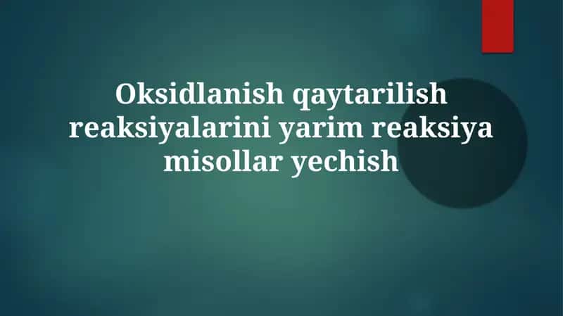 Oksidlanish va Reduksiya ta'rifi 1
