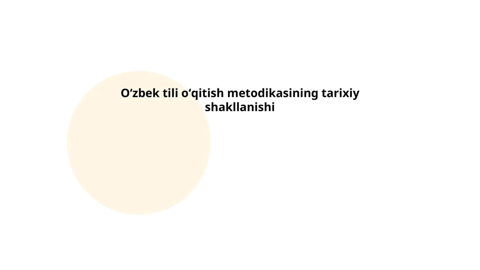 O'zbek tili o'qitish metodikasining tarixiy shakllanishi 1