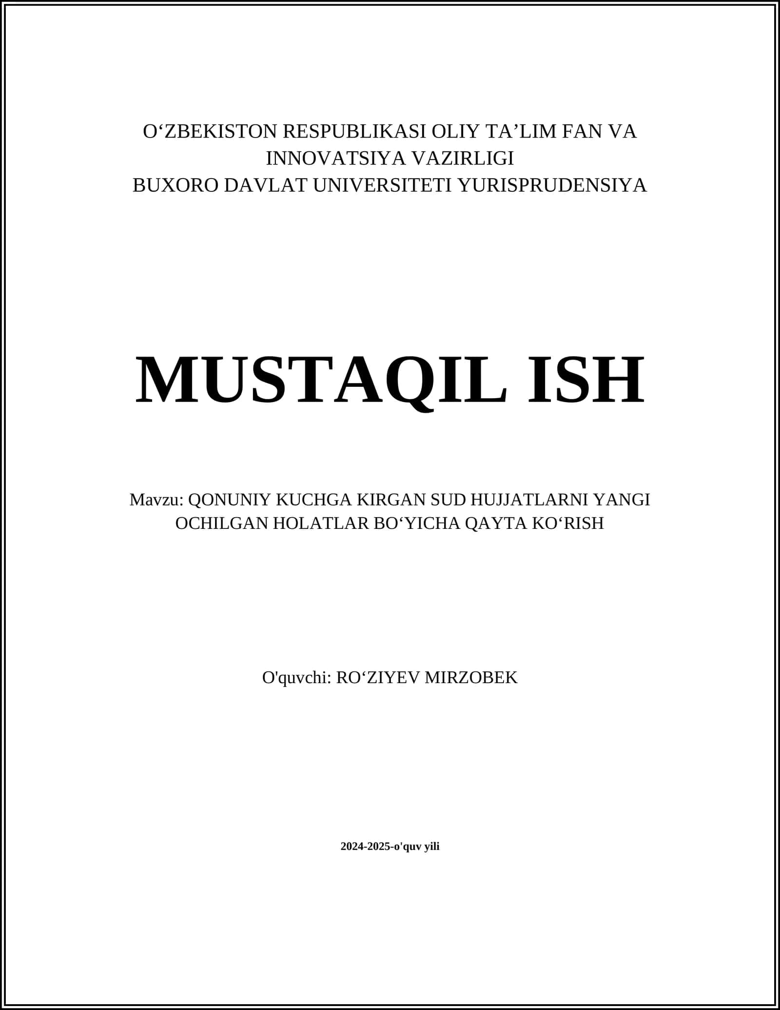 QONUNIY KUCHGA KIRGAN SUD HUJJATLARNI YANGI OCHILGAN HOLATLAR BOʻYICHA QAYTA KOʻRISH 1