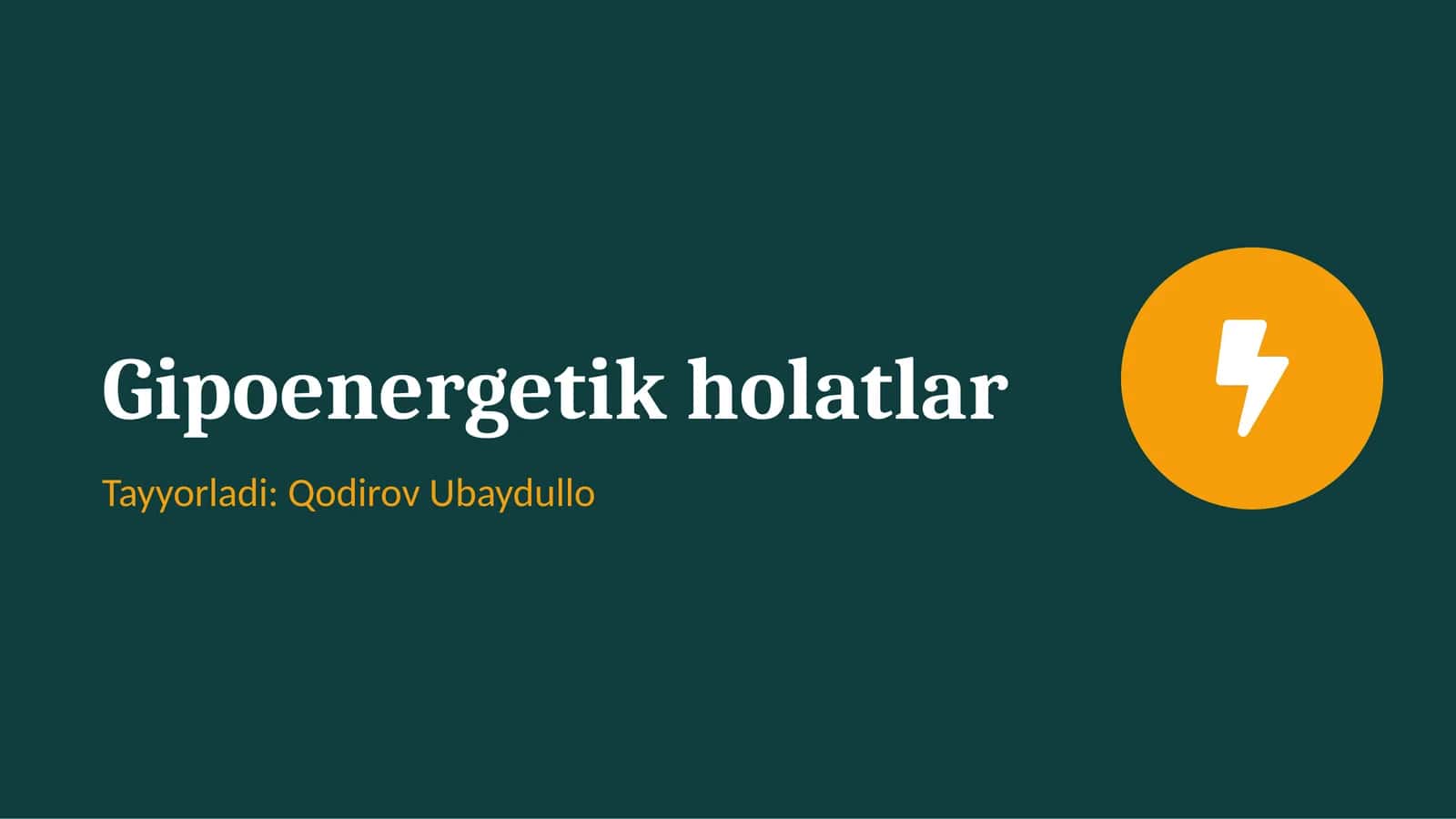 Gipoenergetik holatlar 1
