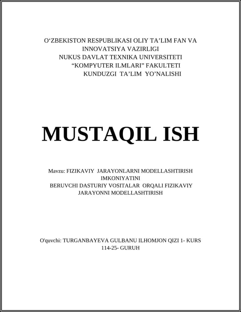 FIZIKAVIY JARAYONLARNI MODELLASHTIRISH IMKONIYATINI BERUVCHI DASTURIY VOSITALAR ORQALI FIZIKAVIY JARAYONNI MODELLASHTIRISH 1