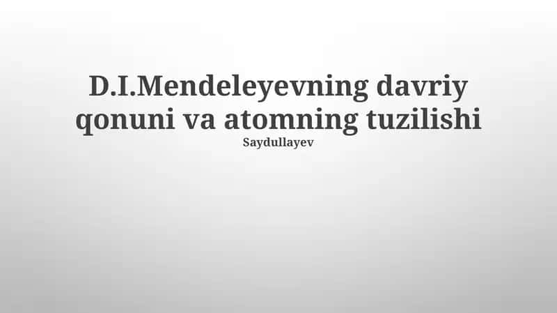 Davriy qonun va atom tuzilishi 1
