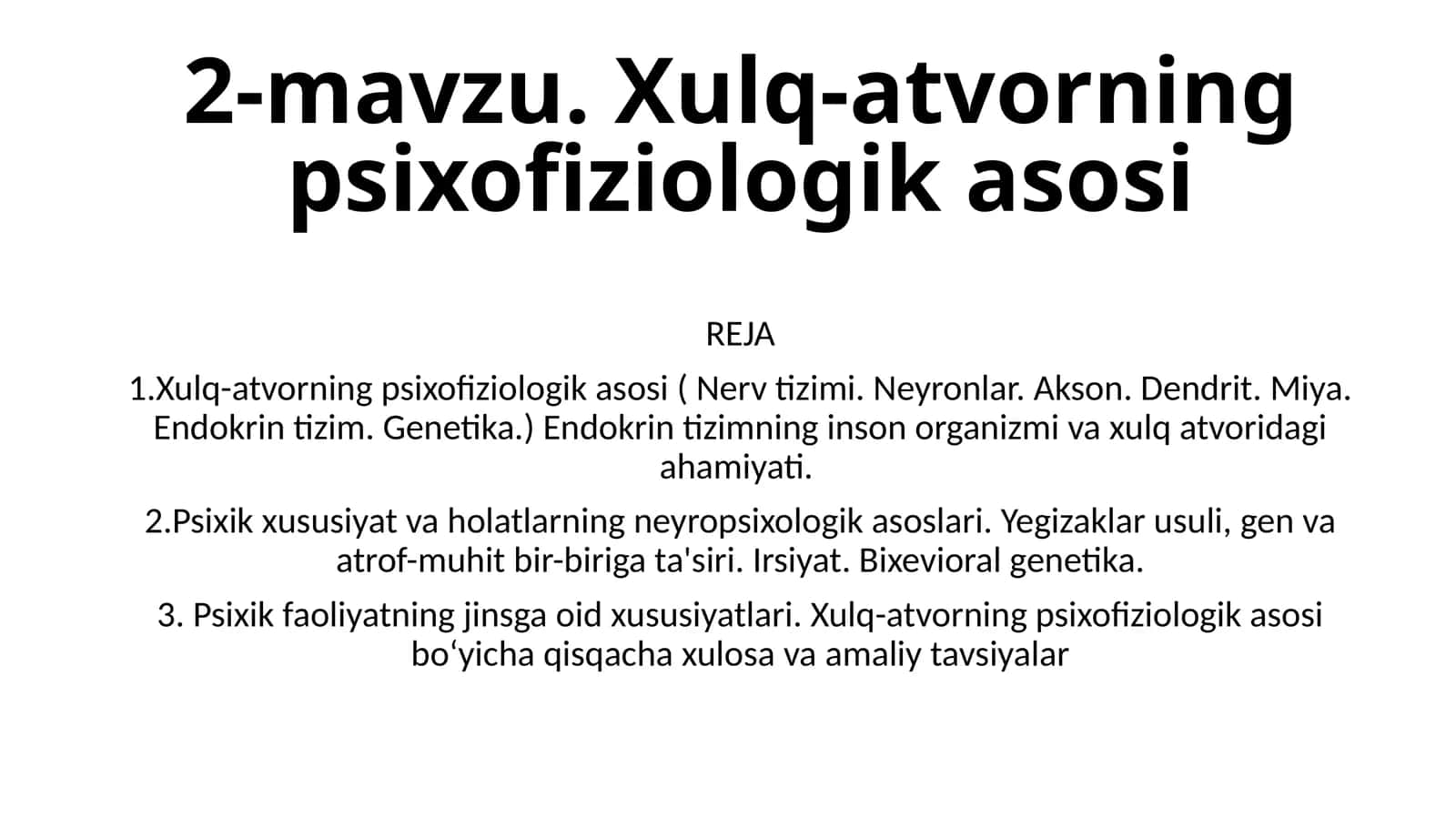 Xulq-atvorning psixofiziologikasosi 1