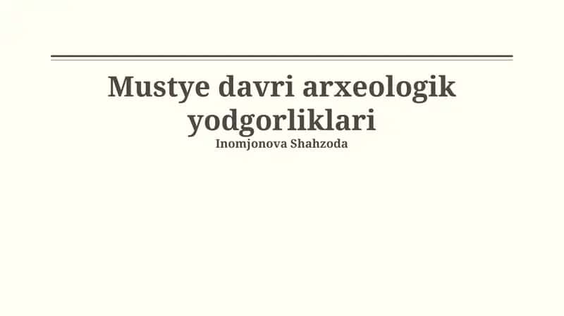 Mustye davri arxeologik yodgorliklari 1