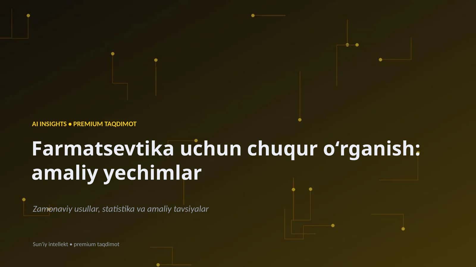 Farmatsevtika uchun chuqur oʻrganish: amaliy yechimlar 1