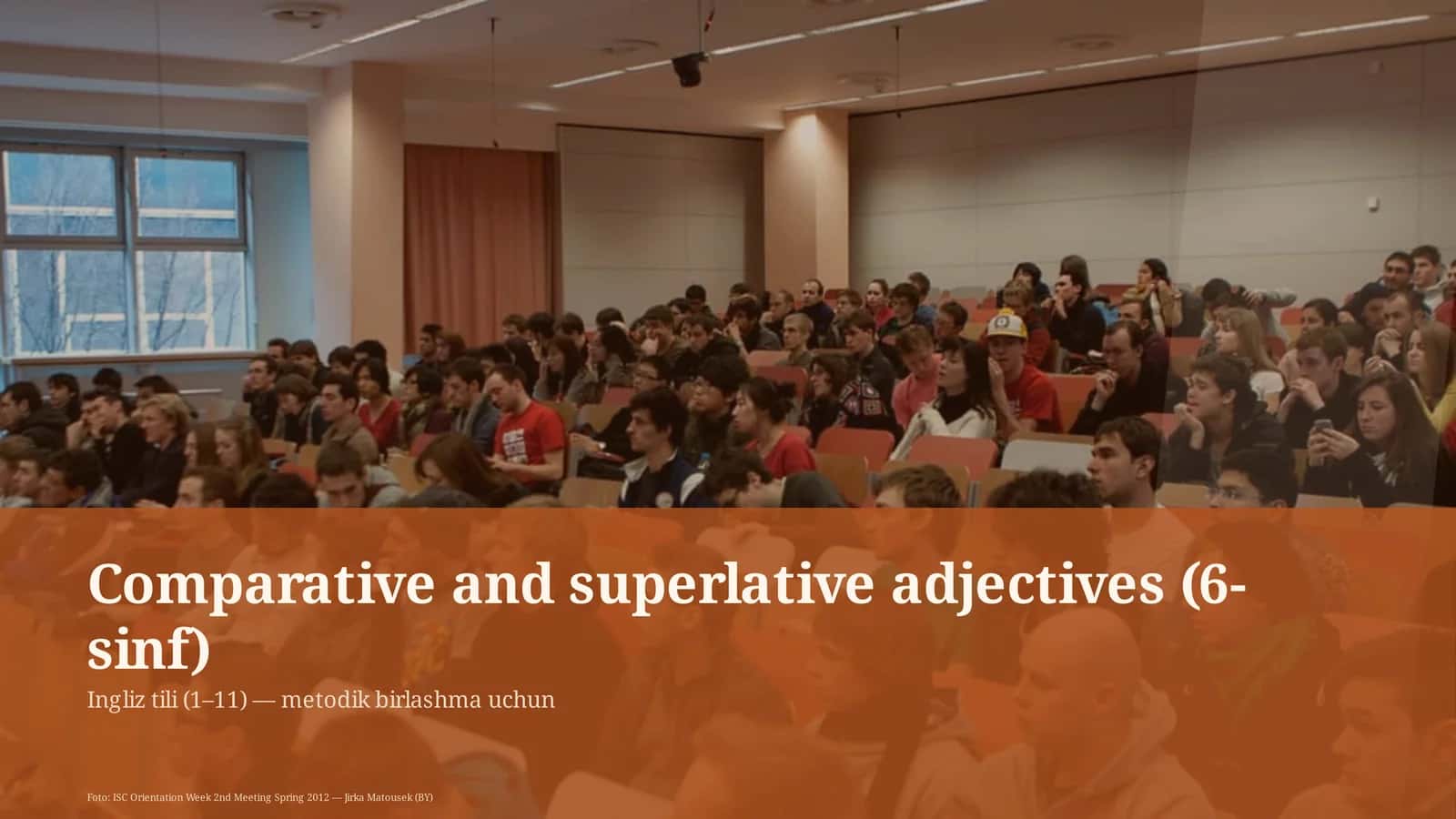 Comparative and superlative adjectives (6-sinf) 1