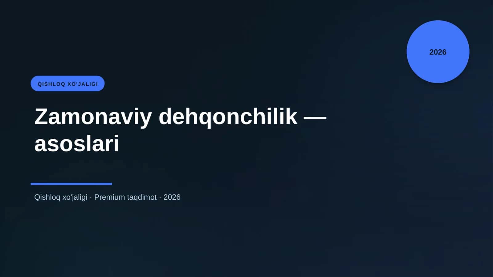 Zamonaviy dehqonchilik — asoslari 1