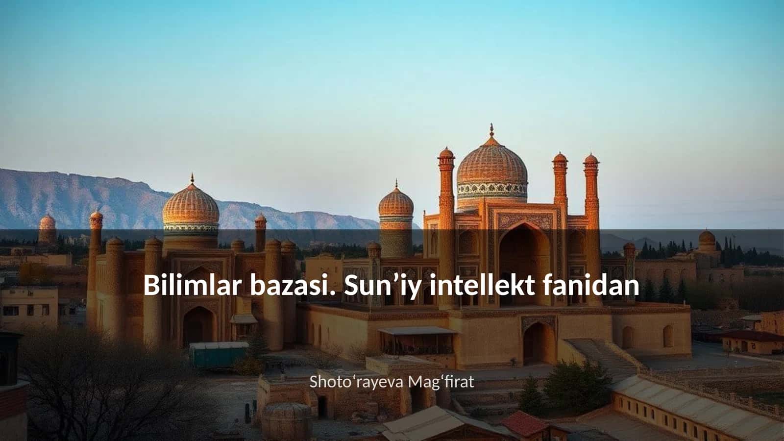 Bilimlar bazasi. Sunʼiy intellekt fanidan 1
