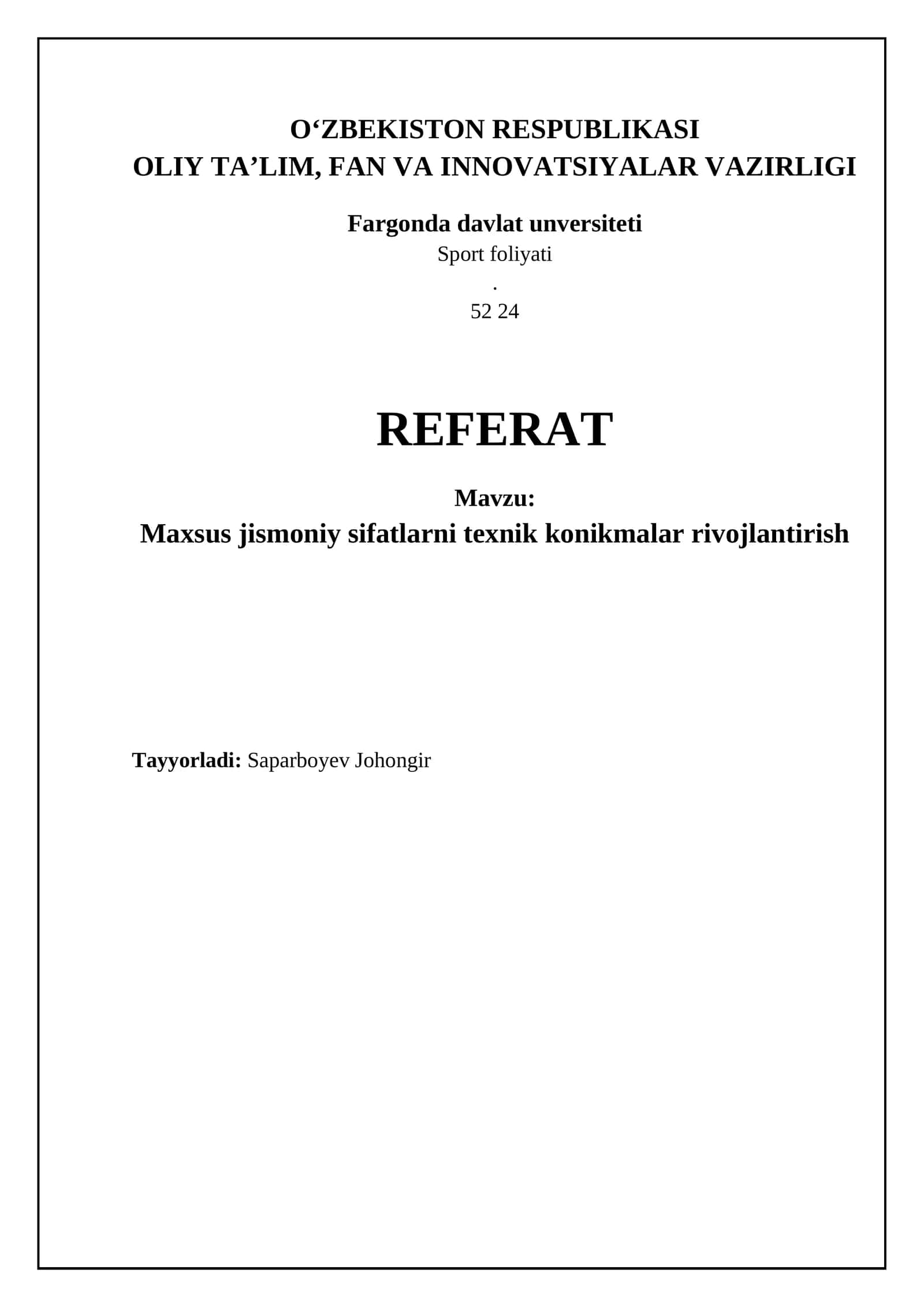 Maxsus jismoniy sifatlar va texnik ko'nikmalarni rivojlantirish asoslari 1