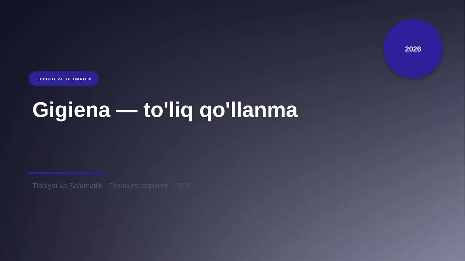 Gigiena — to'liq qo'llanma 1