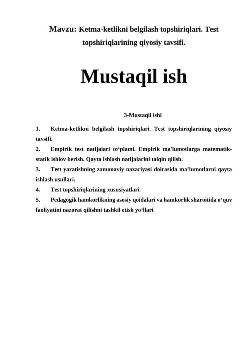 Ketma-ketlikni belgilash topshiriqlari. Test topshiriqlarining qiyosiy tavsifi. 1
