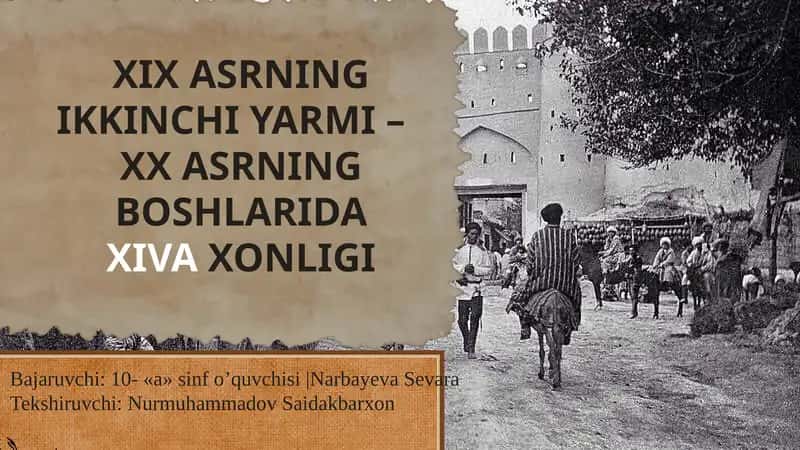 XIX ASRNING IKKINCHI YARMI – XX ASRNING BOSHLARIDA XIVAXONLIGI 1