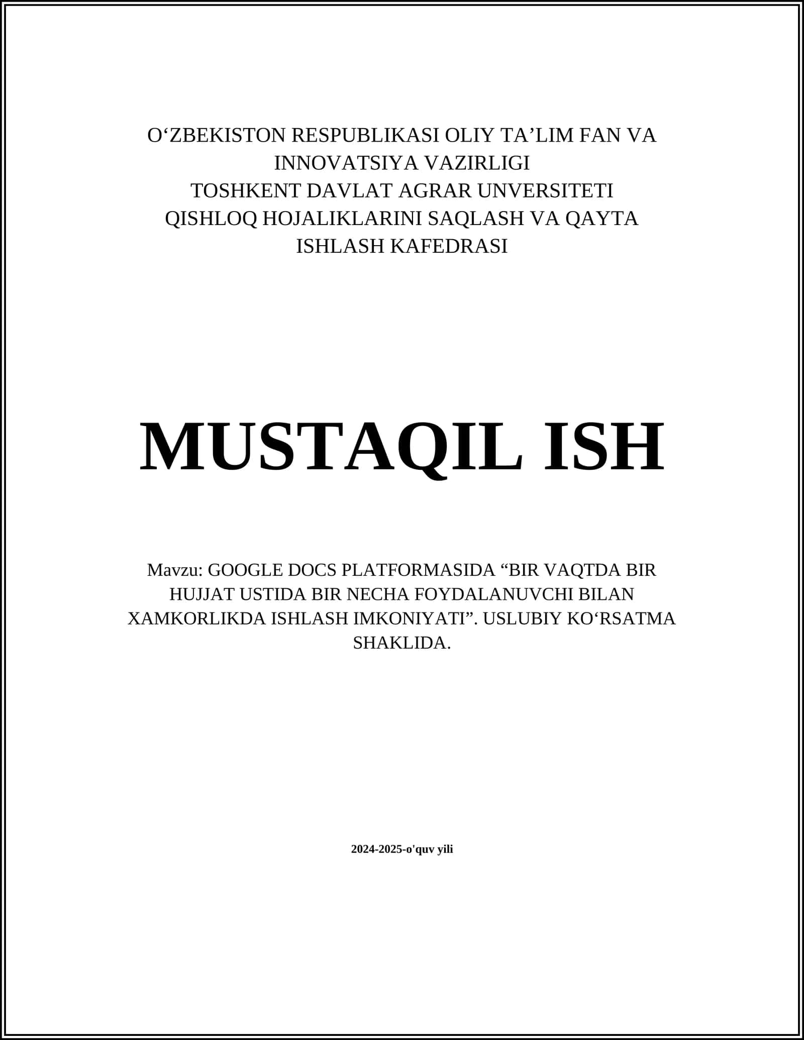 GOOGLE DOCS PLATFORMASIDA “BIR VAQTDA BIR HUJJAT USTIDA BIR NECHA FOYDALANUVCHI BILAN XAMKORLIKDA ISHLASH IMKONIYATI” 1