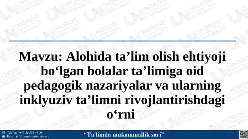 Alohida ta’lim olish ehtiyoji bо‘lgan bolalar ta’limiga oid pedagogik nazariyalar va ularning inklyuziv ta’limni rivojlantirishdagi о‘rni 1