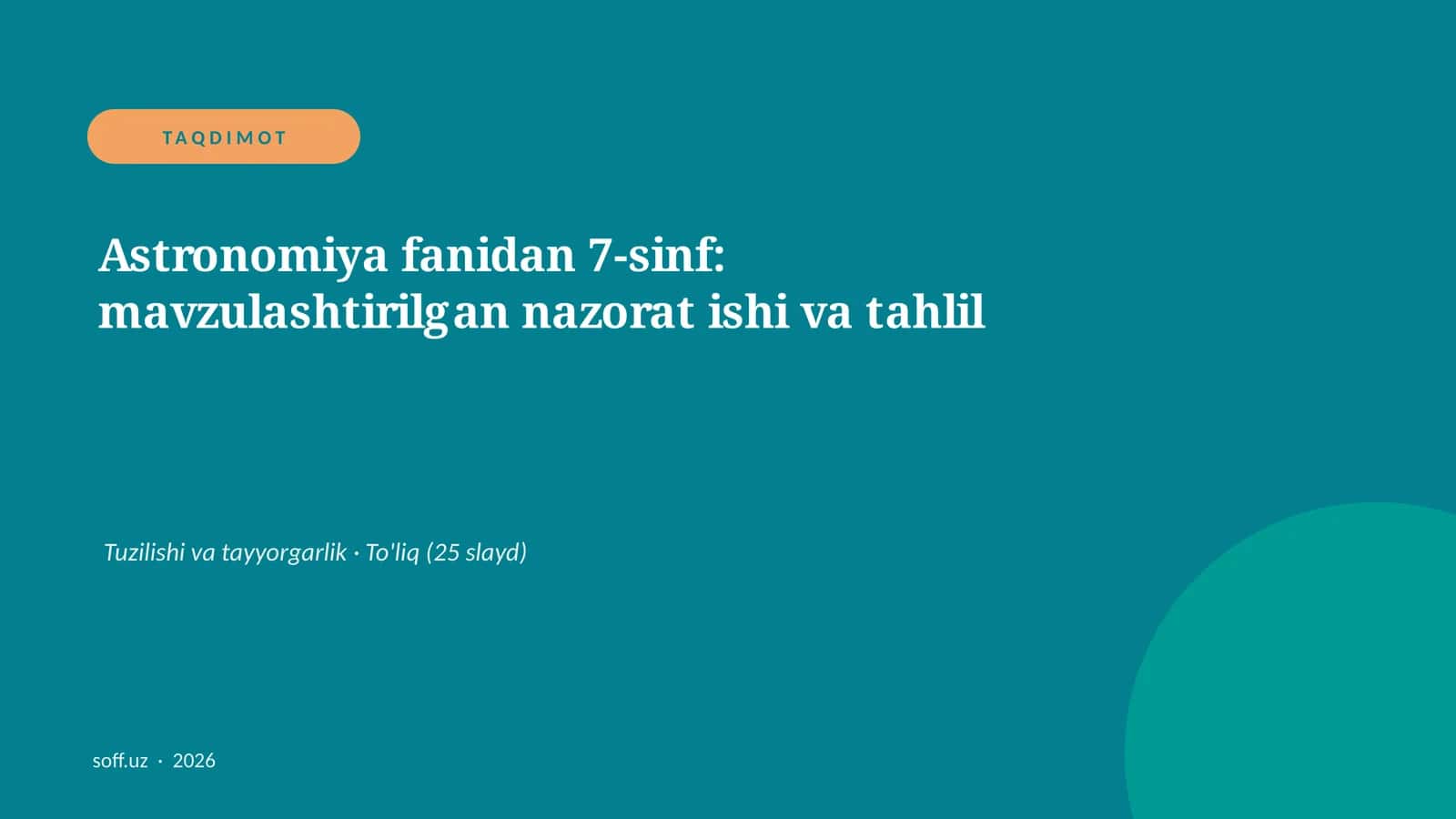 Astronomiya fanidan 7-sinf: mavzulashtirilgan nazorat ishi va tahlil 1