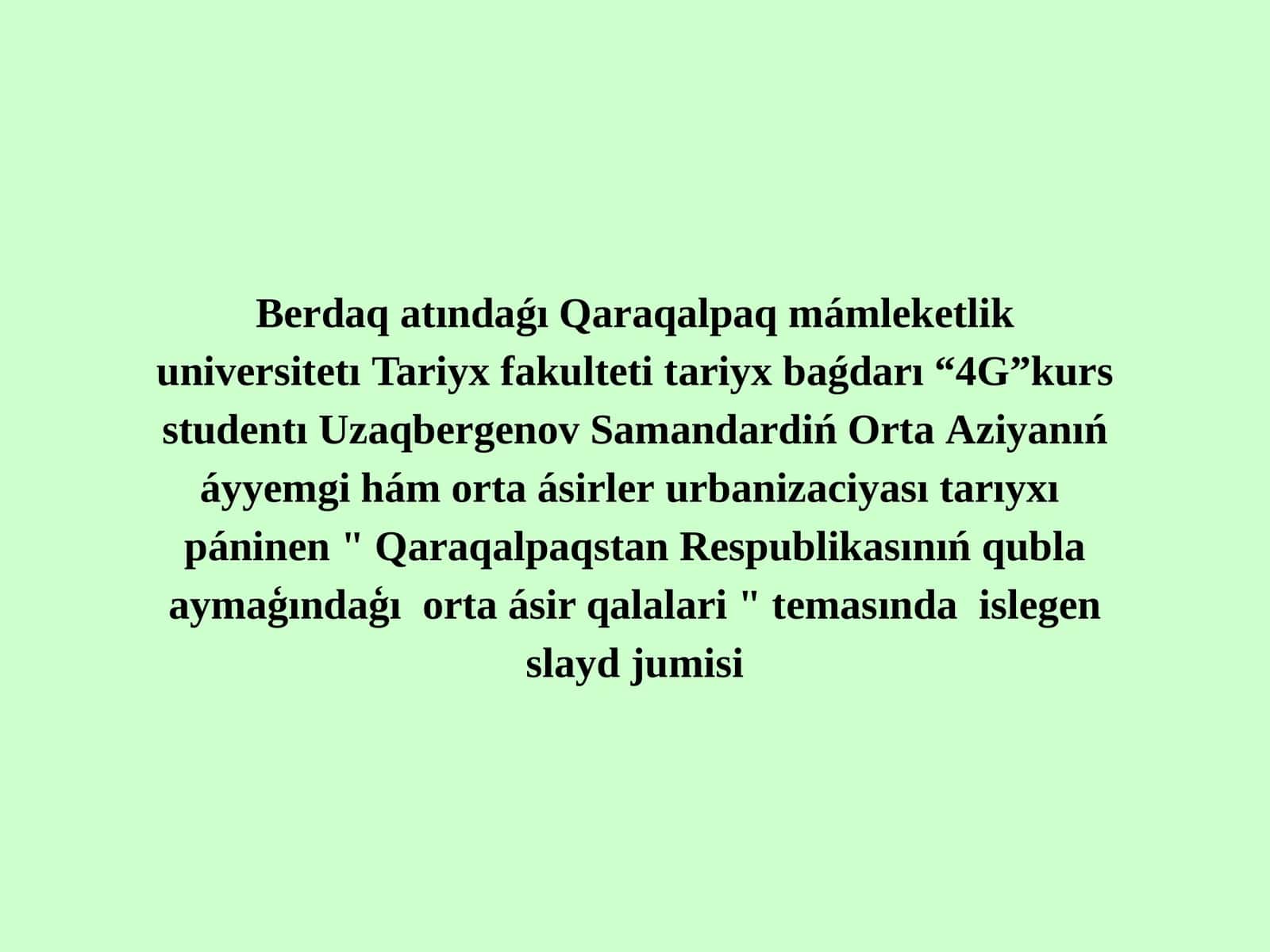 Orta ásir qalaları haqqında maǵńıwmat 1