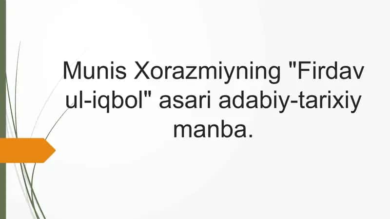 Munis Xorazmiyning "Firdav ul-iqbol" asari adabiy-tarixiy manba 1
