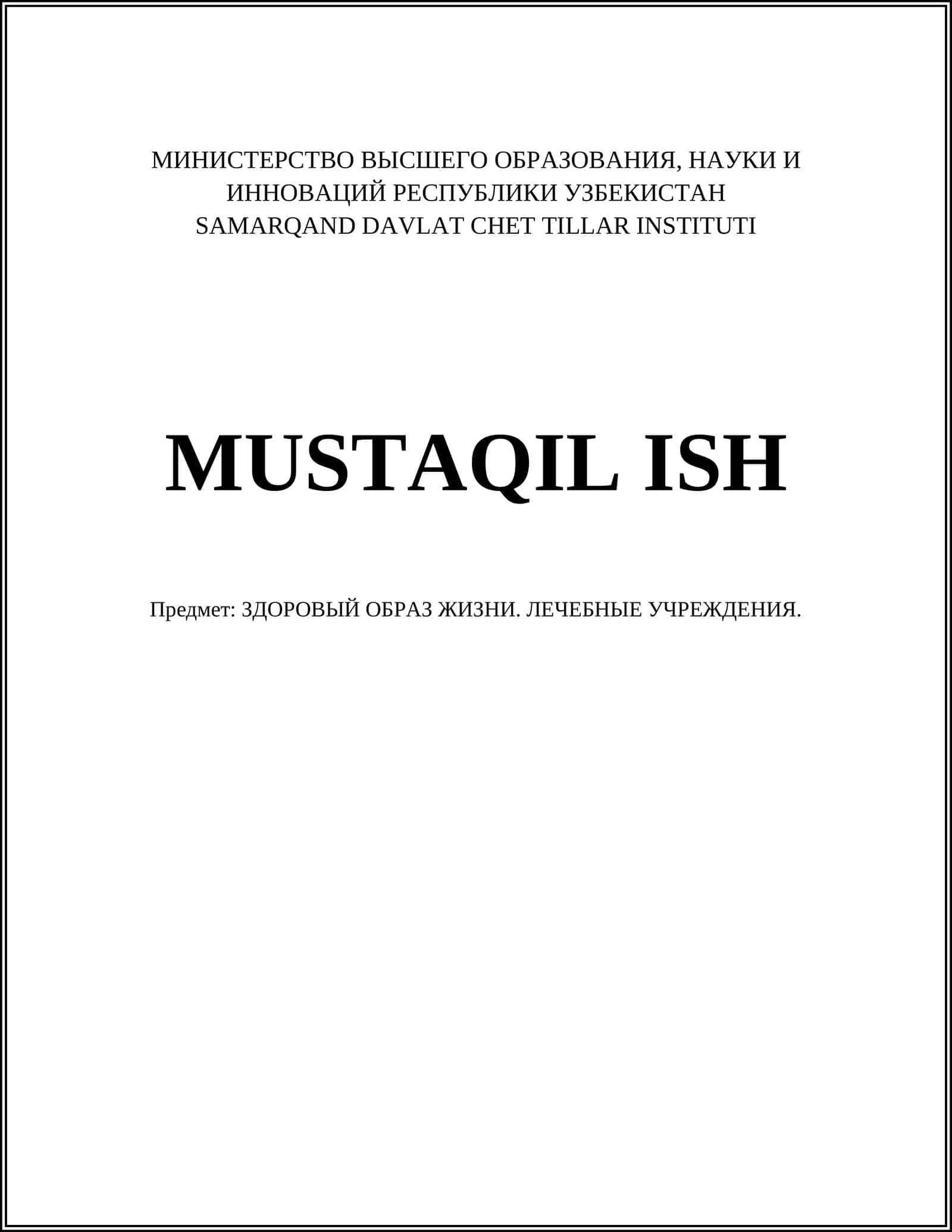 MUSTAQIL ISH (ЗДОРОВЫЙ ОБРАЗ ЖИЗНИ) 1