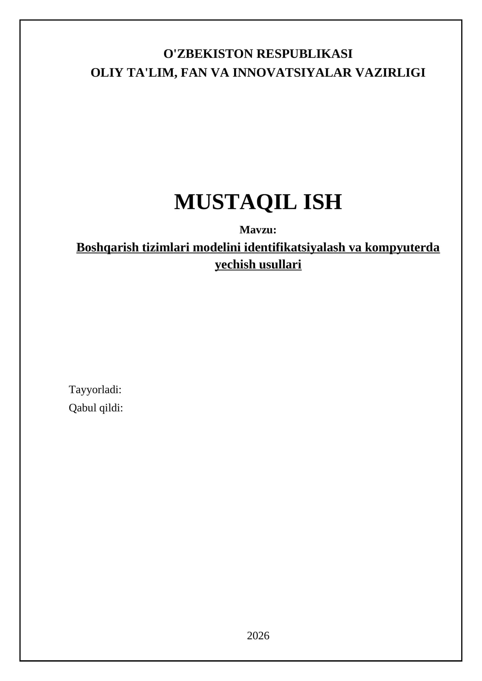 Boshqarish tizimlari modelini identifikatsiyalash va kompyuterda yechish usullari 1