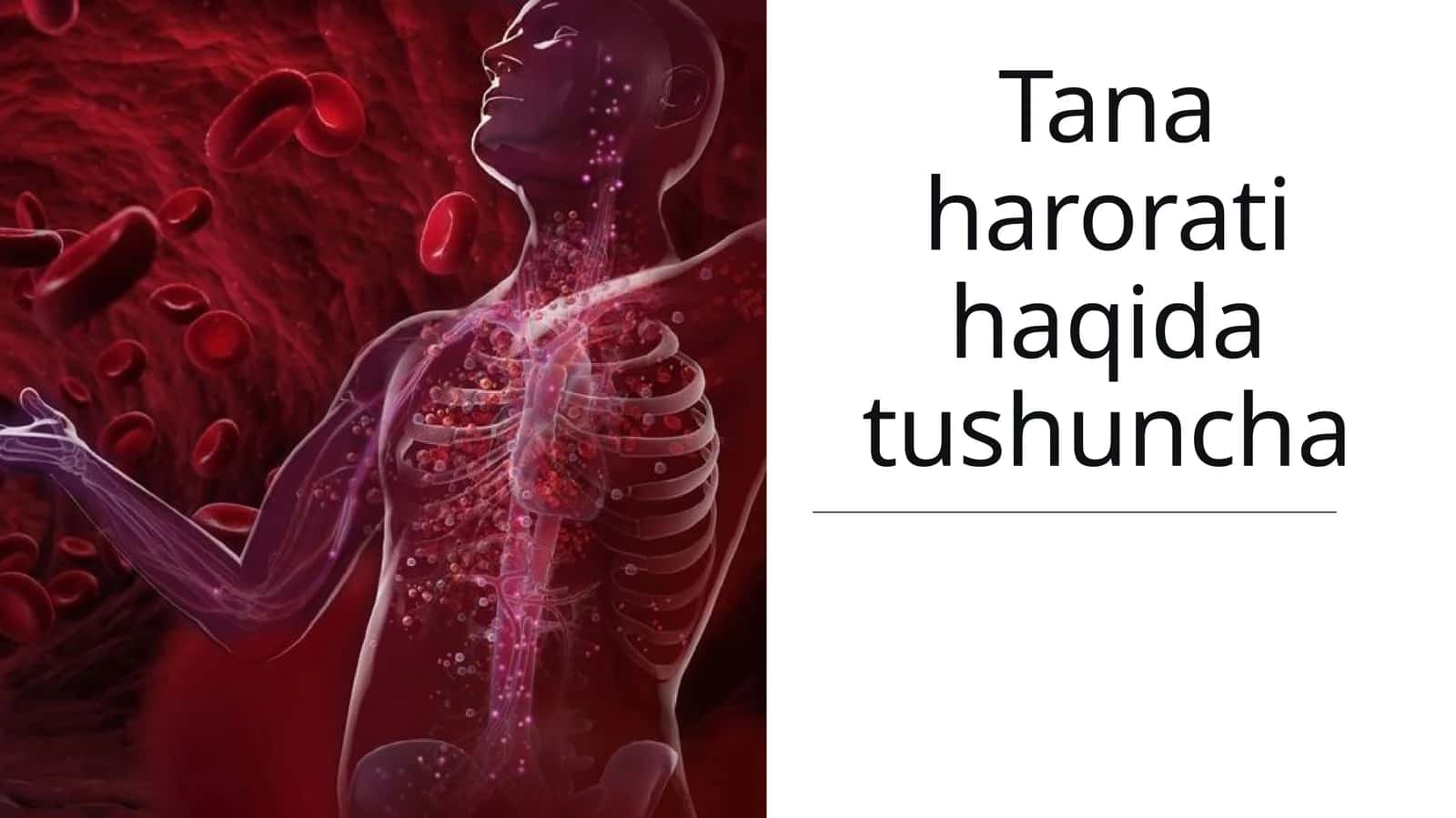 Tana harorati haqida tushuncha 1