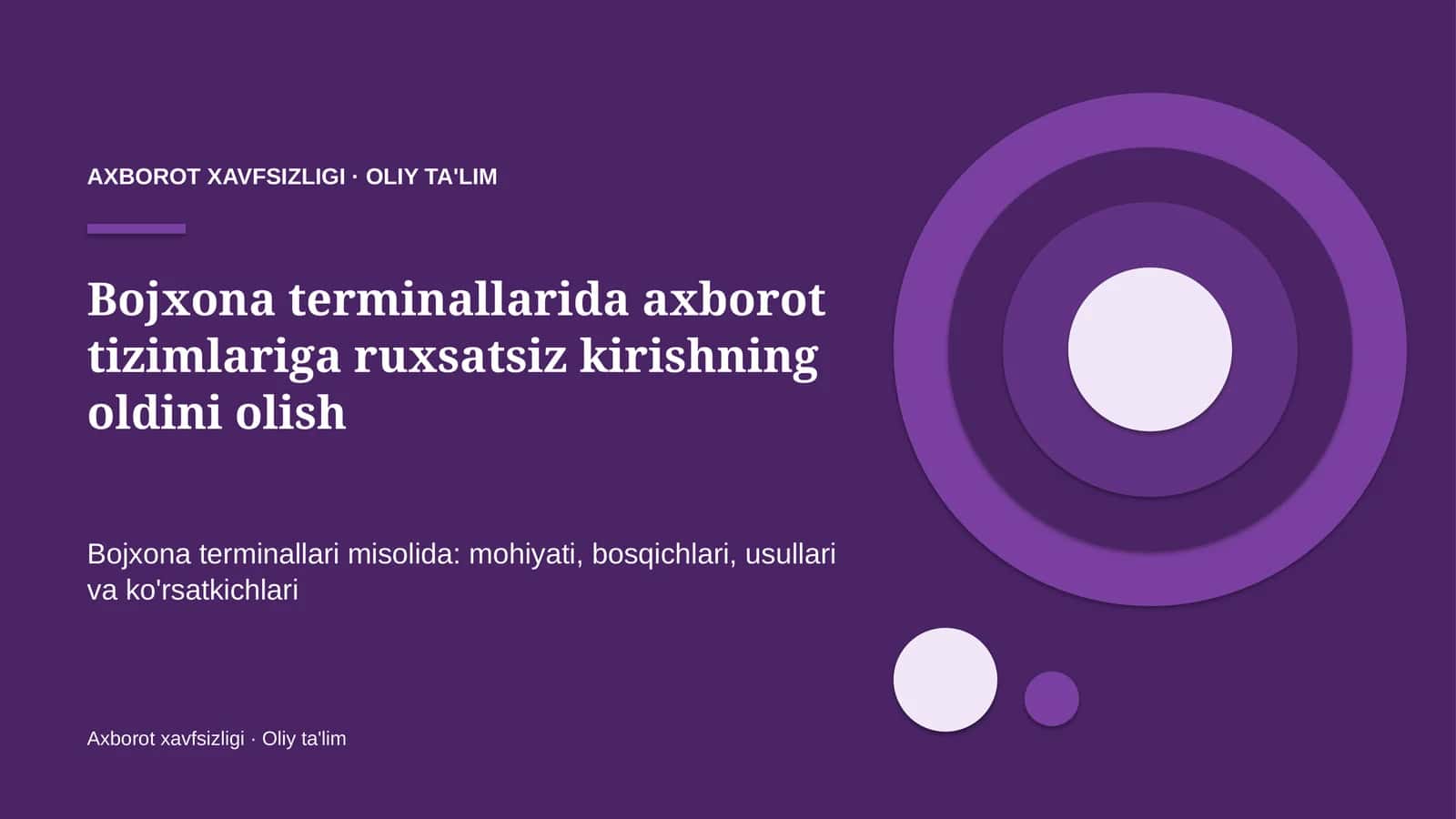 Axborot xavfsizligi · Oliy ta'lim 1