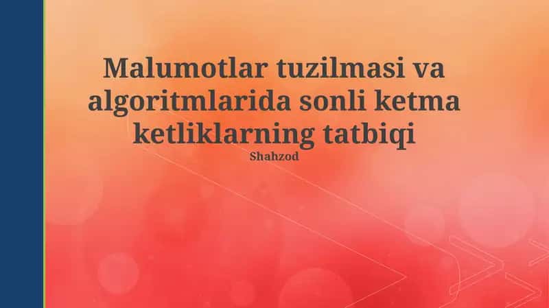 Sonli ketma-ketliklar va ma'lumotlar tuzilmalari 1