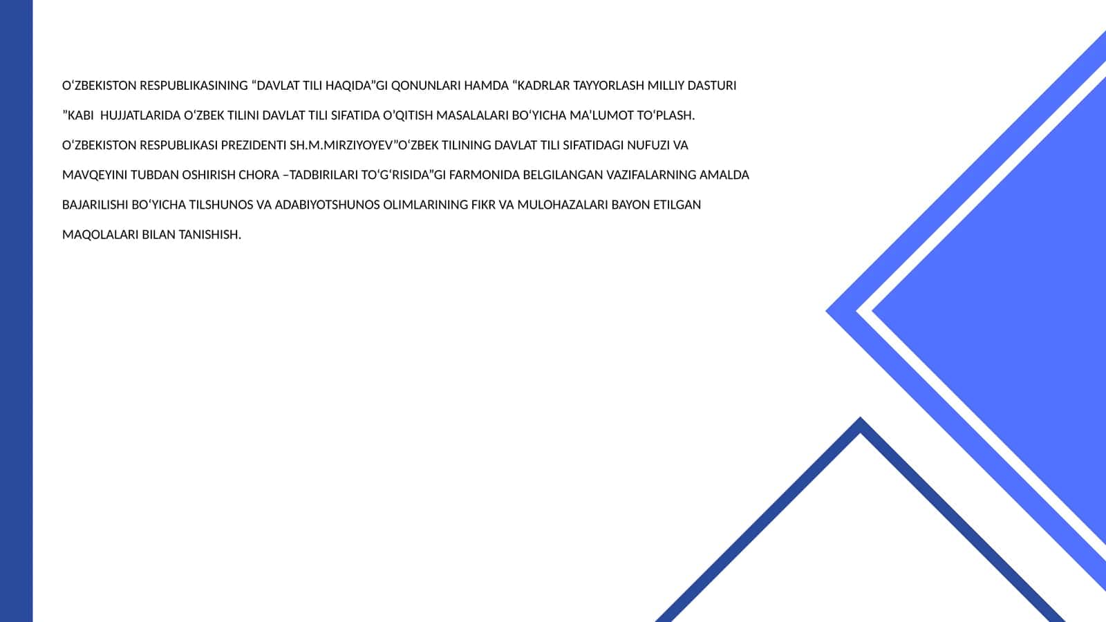 O‘zbekiston Respublikasining “Davlat Tili Haqida”gi Qonunlari 1