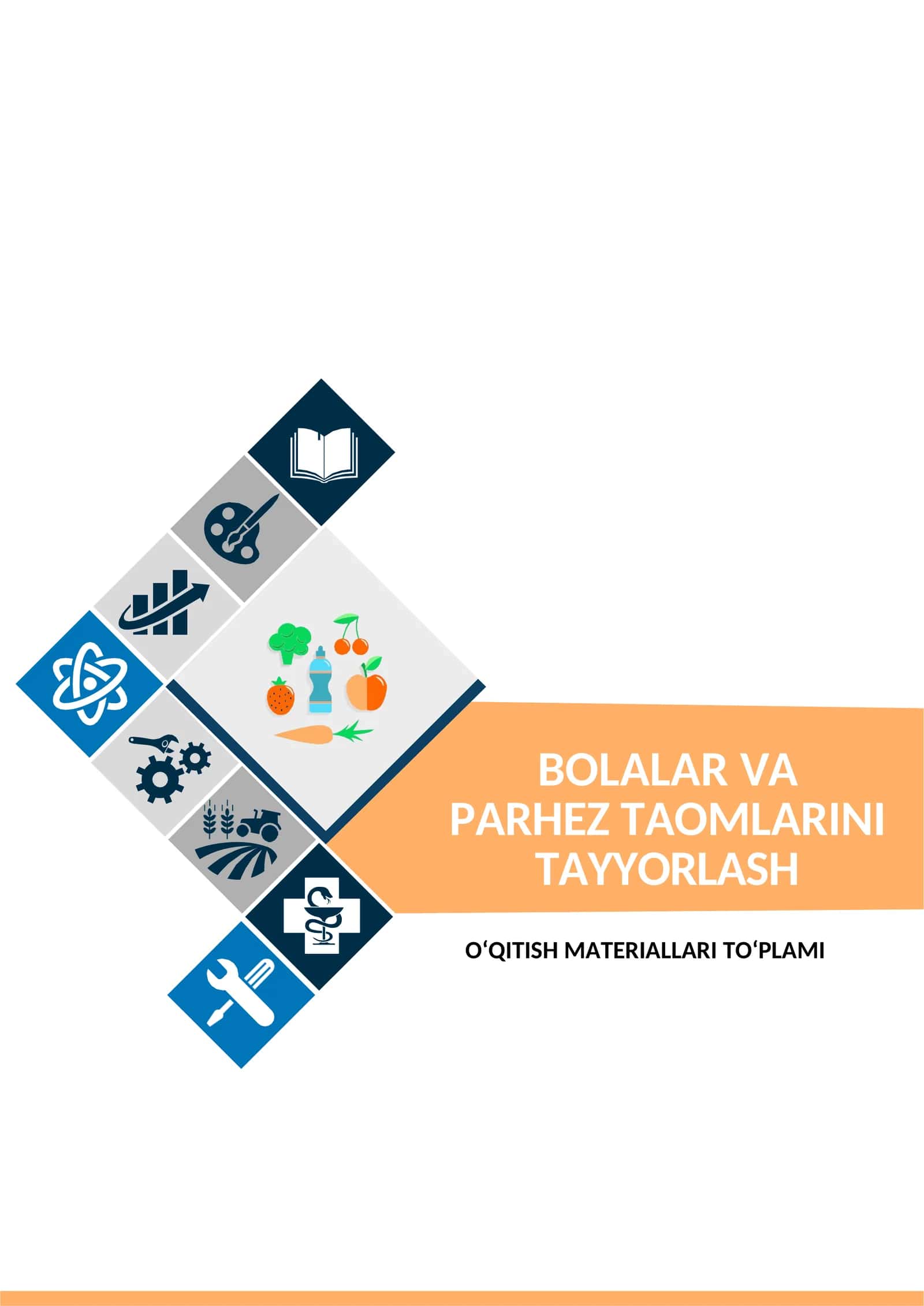 BOLALAR VA  PARHEZ TAOMLARINI TAYYORLASH fanidan O‘QITISH MATERIALLARI TO‘PLAMI 1