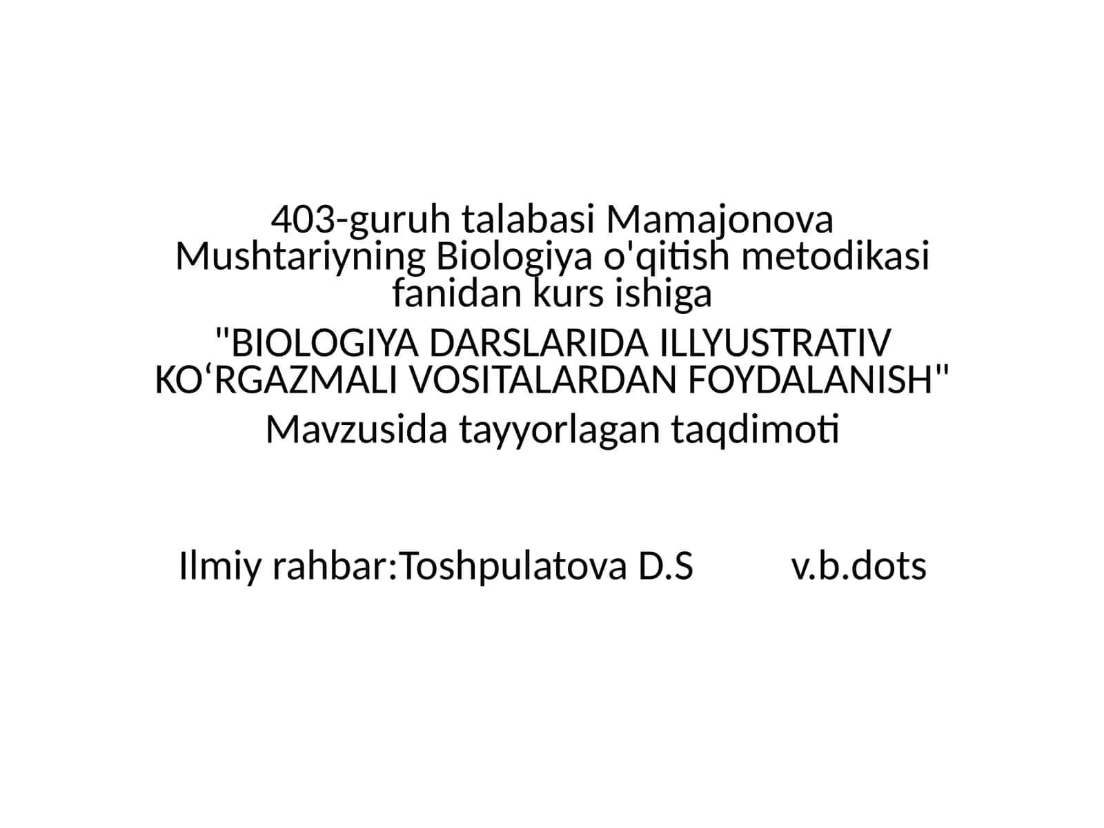 Biologiya fanini o'qitish metodi 1