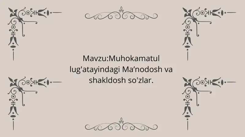 Muhokamatul lug'atayindagi Ma’nodosh va shakldosh so'zlar 1
