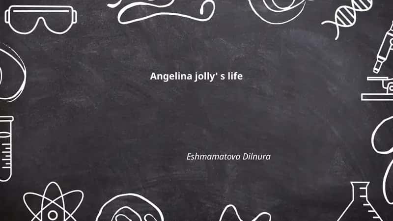 Angelina Jolie's Life 1