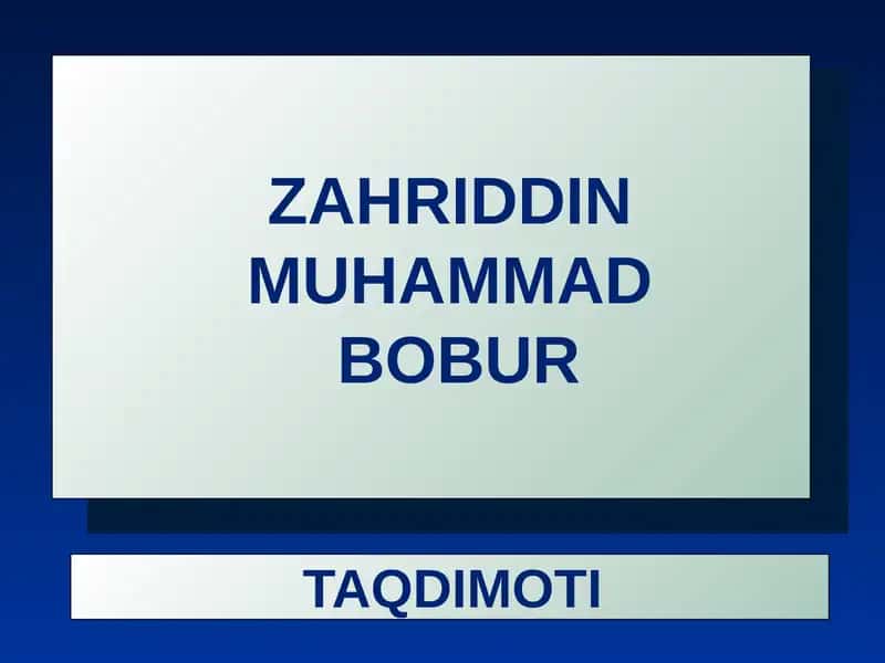 ZAHRIDDIN MUHAMMAD BOBUR 1
