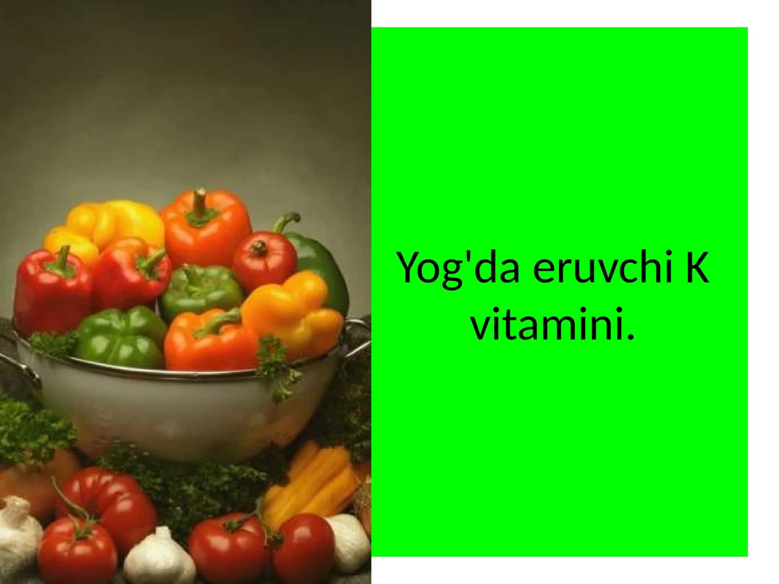 Yog'da eruvchi vitamin K xossalari 1